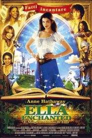 Ella Enchanted – Il magico mondo di Ella (2004)