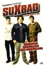 Suxbad: Tre menti sopra il pelo (2007)