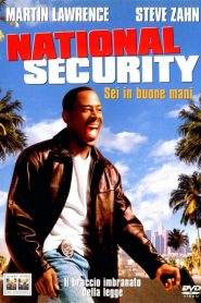National Security – Sei in buone mani (2003)