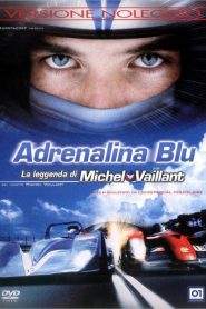 Adrenalina blu – La leggenda di Michel Vaillant (2003)