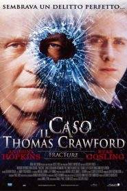 Il caso Thomas Crawford (2007)