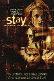 Stay – Nel labirinto della mente (2005)