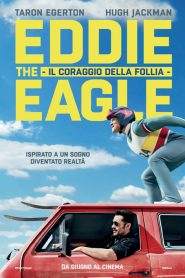 Eddie the Eagle – Il coraggio della follia (2016)