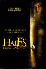 Hates – House at the End of the Street (2012)