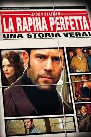 La rapina perfetta (2008)