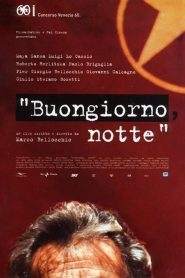 Buongiorno, notte (2003)