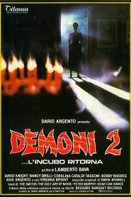 Demoni 2… L’incubo ritorna (1986)