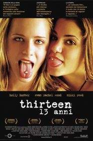 Thirteen – 13 anni (2003)
