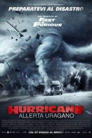 Hurricane – Allerta uragano (2018)