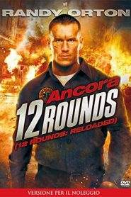 Ancora 12 Rounds (2013)