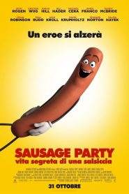 Sausage Party – Vita segreta di una salsiccia (2016)