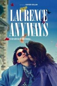 Laurence Anyways e il desiderio di una donna… (2012)