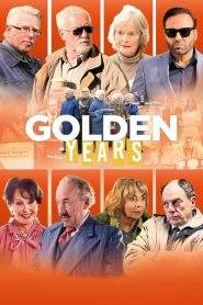 Golden years – La banda dei pensionati (2016)