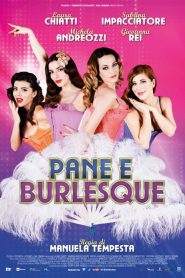 Pane e burlesque (2014)