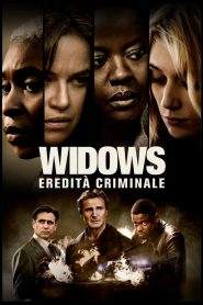 Widows – Eredità criminale (2018)