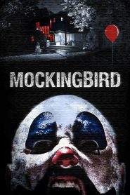 Mockingbird – In diretta dall’inferno (2014)
