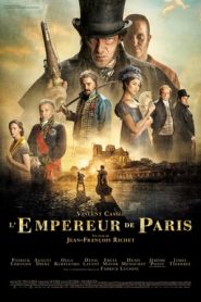 The Emperor of Paris (L’Empereur de Paris)