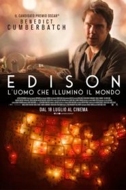 Edison – L’uomo che illuminò il mondo (2019)