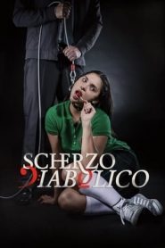 Scherzo Diabolico (2015)