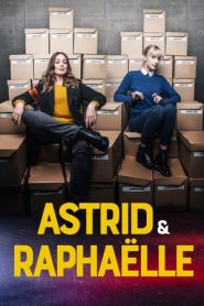 Astrid et Raphaelle