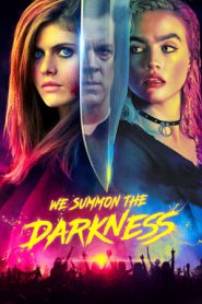L’evocazione – We Summon the Darkness (2020)