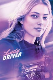 Lady Driver – Veloce come il vento (2020)