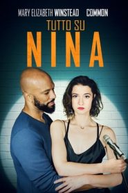Tutto su Nina (2018)