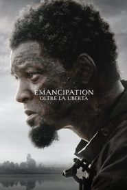 Emancipation – Oltre la libertà (2022)