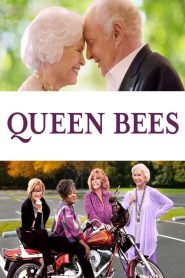 Queen Bees – Emozioni senza età (2021)