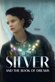 Silver e il libro dei sogni (2023)